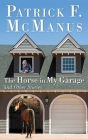The Horse in My Garage and Other Stories Cover Image