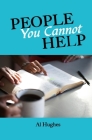 People You Cannot Help Cover Image