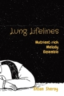 Lung Lifelines: Nutrient-rich Melody Ensemble By Ehsan Sheroy Cover Image