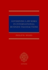 Governing Law Risks in International Business Transactions By Philip R. Wood Cover Image