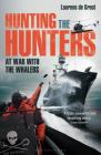 Hunting the Hunters: At war with the whalers Cover Image