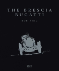 Brescia Bugatti By Bob King Cover Image