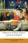 Ethics in Public Policy and Management: A Global Research Companion Cover Image
