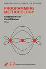 Programming Methodology (Monographs in Computer Science) By Annabelle McLver (Editor), Carroll Morgan (Editor) Cover Image