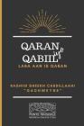 Qaran iyo Qabiil: Laba aan is qaban By Rashiid Sheekh Cabdillaahi Cover Image
