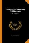 Transmission of Power by Fluid Pressure: Air and Water Cover Image