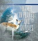 Water in Plants and Animals (Water Cycle) Cover Image