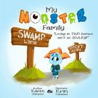 My Monster Family By Karen Jacques, Erin Jacques (Illustrator) Cover Image