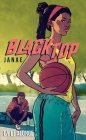 Janae #2 (Blacktop #2) By LJ Alonge, Raul Allen (Illustrator) Cover Image