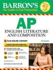 Barron's AP English Literature and Composition with Online Tests (Barron's Test Prep) By George Ehrenhaft, Ed. D. Cover Image