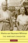 The Martian's Daughter: A Memoir By Marina Whitman Cover Image