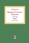 Marriages of Henrico County, Virginia, 1680-1808 By Joyce H. Lindsay Cover Image