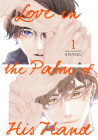 Love in the Palm of His Hand 01 By Rinteku Cover Image