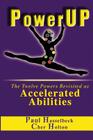 PowerUP: The Twelve Powers Revisited as Accelerated Abilities Cover Image