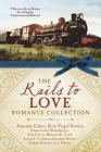 The Rails to Love Romance Collection: 9 Historical Love Stories Set Along the Transcontinental Railroad Cover Image