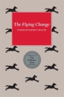 Flying Change By Henry Taylor Cover Image