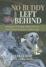 No Buddy Left Behind: Bringing Us Troops' Dogs and Cats Safely Home from the Combat Zone Cover Image