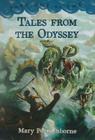 Tales from the Odyssey, Part 1 By Mary Pope Osborne Cover Image