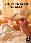 Viajo sin salir de casa (Infantil) By Mateo Maté Cover Image