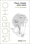 Morpho: Face, Head, and Neck: Anatomy for Artists By Michel Lauricella Cover Image