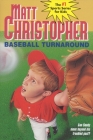 Baseball Turnaround: #53 By Matt Christopher Cover Image
