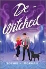De-Witched By Sophie H. Morgan Cover Image