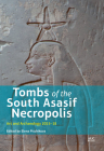 Tombs of the South Asasif Necropolis: Art and Archaeology 2015-2018 Cover Image