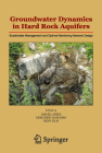 Groundwater Dynamics in Hard Rock Aquifers: Sustainable Management and Optimal Monitoring Network Design Cover Image
