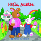 Hello, Auntie! By Martha Day Zschock Cover Image