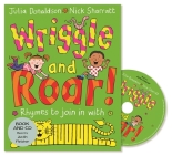 Wriggle and Roar By Julia Donaldson, Nick Sharratt (Illustrator) Cover Image