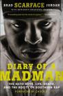 Diary of a Madman: The Geto Boys, Life, Death, and the Roots of Southern Rap By Brad "Scarface" Jordan, Benjamin Meadows Ingram Cover Image