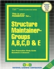 Structure Maintainer -Groups A, B, C, D & E: Passbooks Study Guide (Career Examination Series) By National Learning Corporation Cover Image