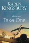 The Baxters Take One (Above the Line #1) By Karen Kingsbury Cover Image