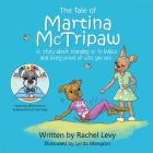 The Tale of Martina McTripaw By Rachel Julia Levy, Lynda Louise Mangoro (Illustrator) Cover Image