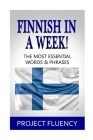 Finnish In A Week!: The Most Essential Words & Phrases Cover Image