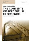 The Contents of Perceptual Experience: A Kantian Perspective By Anna Tomaszewska Cover Image
