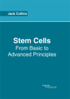 Stem Cells: From Basic to Advanced Principles Cover Image