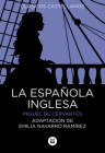 La española inglesa (Clásicos castellanos) By Miguel de Cervantes Cover Image