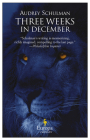 Three Weeks in December By Audrey Schulman Cover Image