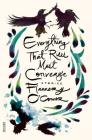 Everything That Rises Must Converge: Stories (FSG Classics) By Flannery O'Connor, Robert Fitzgerald (Introduction by) Cover Image