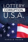 Lottery Corruption, U.S.A. By Harold Rosen Cover Image