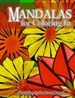 Mandalas for Coloring In: Illustrations by Lorrieann Russell Cover Image