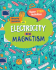 Amazing Activities with Electricity and Magnetism By Anne O'Daly Cover Image