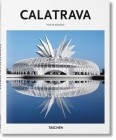 Calatrava By Philip Jodidio, Peter Gössel (Editor), Santiago Calatrava (Artist) Cover Image