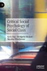 Critical Social Psychology of Social Class Cover Image