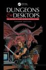 Dungeons and Desktops: The History of Computer Role-Playing Games 2e By Matt Barton, Shane Stacks Cover Image