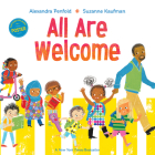 All Are Welcome (An All Are Welcome Book) By Alexandra Penfold, Suzanne Kaufman (Illustrator) Cover Image