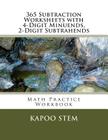 365 Subtraction Worksheets with 4-Digit Minuends, 2-Digit Subtrahends: Math Practice Workbook By Kapoo Stem Cover Image