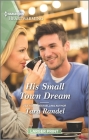 His Small Town Dream: A Clean Romance By Tara Randel Cover Image