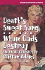 Death's Sweet Song / Whom Gods Destroy Cover Image
